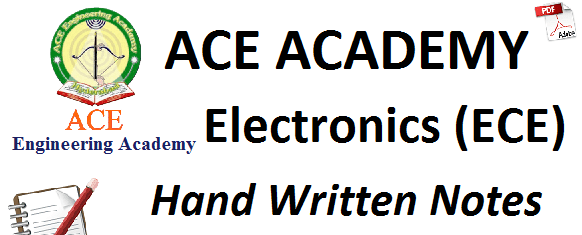 ACE Academy Electronic Engineering Hand Written Notes for GATE, IES, PSU