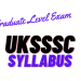 UKSSSC Graduate Level Syllabus, Exam Pattern, and Best Book Free PDF Download