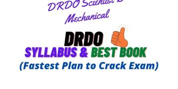 DRDO Scientist B Mechanical Syllabus, Exam Pattern, and Best Book Free PDF Download